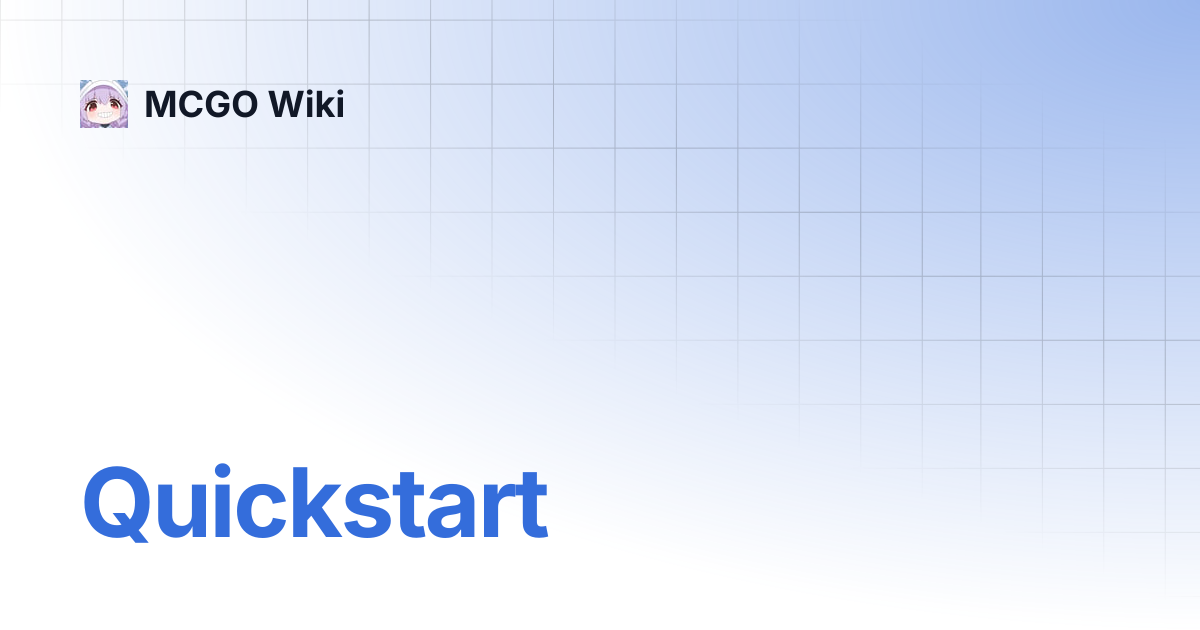Quickstart | MCGO Wiki